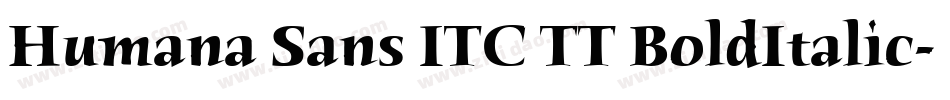 Humana Sans ITC TT BoldItalic字体转换